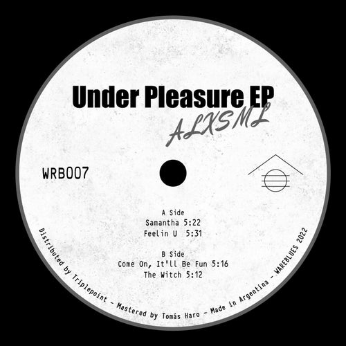 ALXSML - Under Pleasure [WRB007]